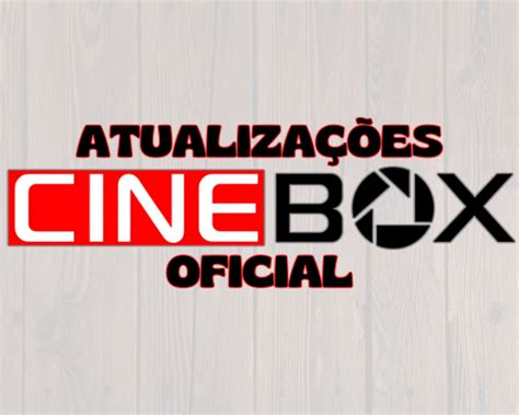 Últimas Atualizações CineBox .